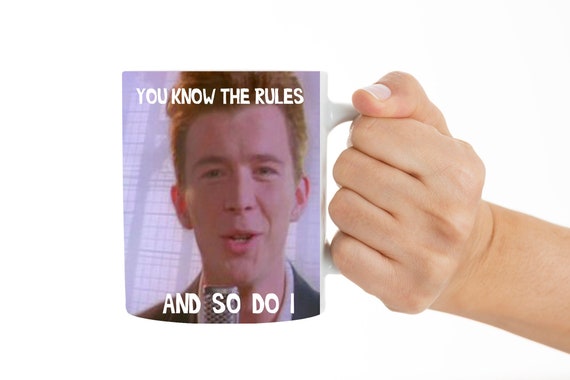 Rick Astley Meme Mug Funny Gift Birthday Never Gonna Give You Up Meme Rick  Roll