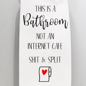 Bathroom Hand Towel, Humorous  Bathroom Towel, Funny Bathroom Towels, Bathroom Decor,  Bathroom Towel, Guest Towels, Potty Humor, Cotton