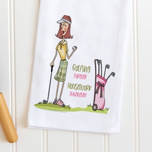 Funny Golf Ladies Kitchen Towel, Golf Tea Towel, Funny Golf Saying, Golf Decor, Ladies Golf Group, Mother&#39;s Day Golf Gift, Gif for Her
