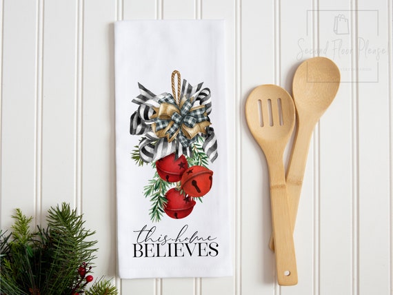 Christmas Dish Towel, Christmas Kitchen Towel, This Home Believes, Sleigh  Bell Kitchen Decor, Christmas Tea Towel, Christmas Kitchen Gift 