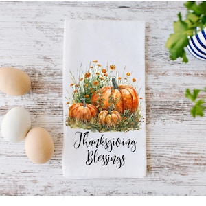 Thanksgiving Pumpkin Tea Towels, Thanksgiving Blessings Fall Kitchen Decor, Fall Gifts, Thanksgiving Gifts