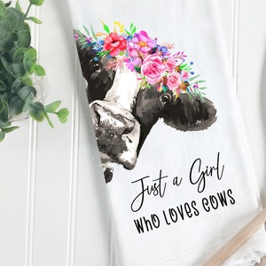 Cow Tea Towel, Girl Who Loves Cows Tea Towel, Funny Tea Towel, Personalized Cow Dish Towel, Kitchen Décor, Cow Lover Towel, Hostess Gift