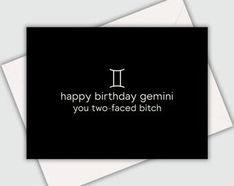 Funny Birthday Card | Funny Zodiac Birthday Card | Funny Gemini Birthday Card | Funny Birthday Card for Friend | Happy Birthday Card
