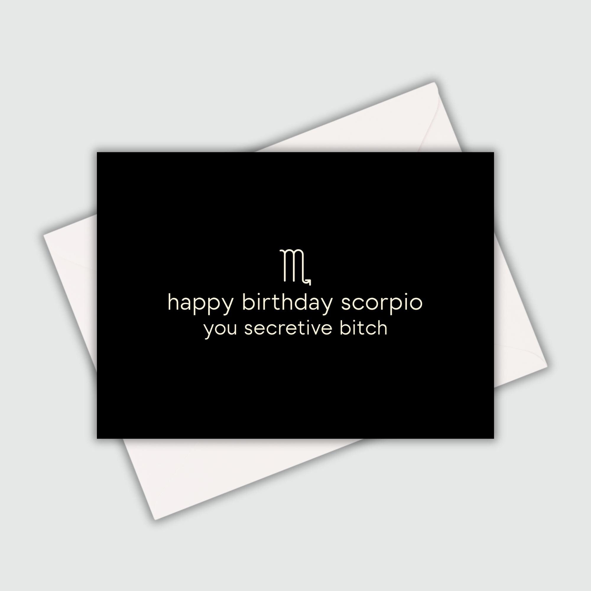 Funny Birthday Card | Funny Zodiac Birthday Card | Funny Scorpio Birthday Card | Funny Birthday Card for Friend | Happy Birthday Card