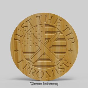 Just the Tip Sign