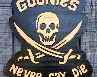 Goonies Never Say Die Wall Sign