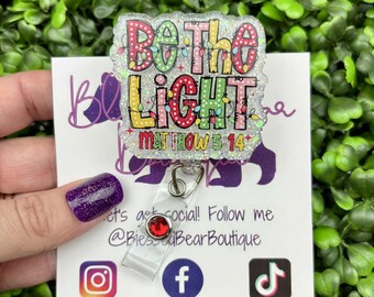 Be The Light Badge Reel | Christian Glitter ID Holder