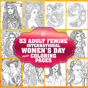 53 !Digital! International Women&#39;s Day Adult Coloring Pages, printable mindset resources, mindset coloring, relaxation, inspiration, woman