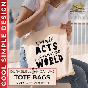 Cool Tote Bag - Small ACTS change the WORLD - Bright Cotton Canvas - Durable - Tote Bag For Shopping - Earth - Nature - Delayed Shipping