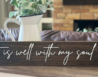 It Is Well With My Soul Sign: 3D Lettering, Farmhouse Wood Decor