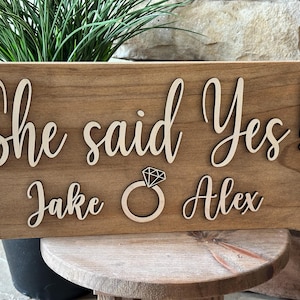 She Said Yes Engagement Photo Prop Sign| She Said Yes Engagement Announcement| Proposal Sign Special Walnut