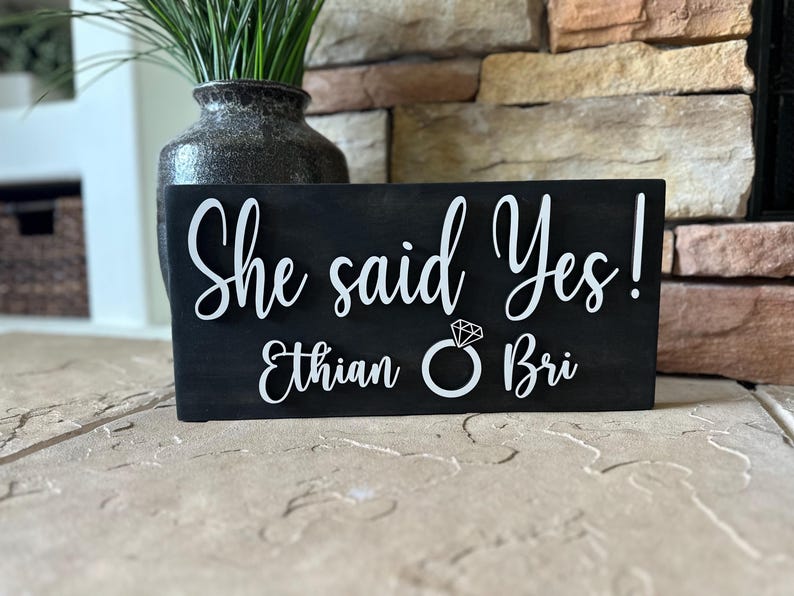She Said Yes Engagement Photo Prop Sign| She Said Yes Engagement Announcement| Proposal Sign Black