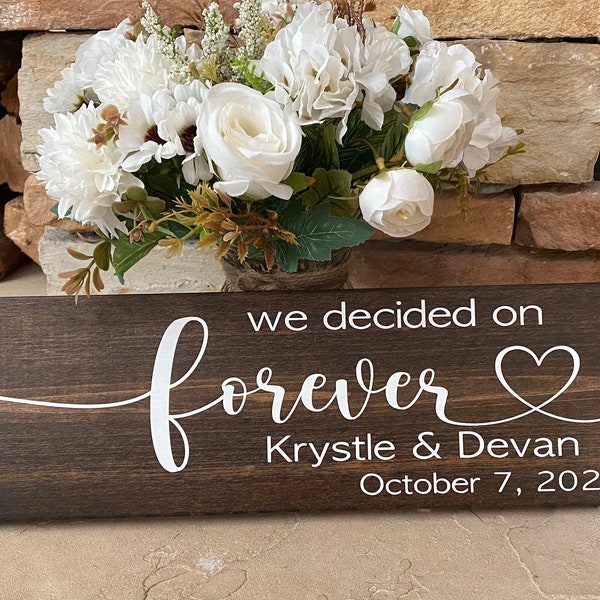 We Decided on Forever, Anniversary Sign, Wedding Sign, Family Gift, Personalized Date Sign, Save the Date Sign, Engagement Announcement