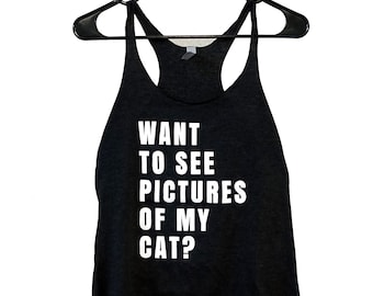 Camiseta divertida de gato: ¿Quieres ver fotos de mi gato? - Camiseta de tirantes para mujer