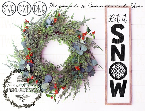 Download let it snow svg vertical sign svg farmhouse svg rustic svg ...