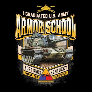 T-Shirt - Ich habe die Rüstungsschule der US-Armee abgeschlossen - Fort Knox - M60A1 - Kurzarm-T-Shirt - Mehrere Farben / Größen - © Dave Gink Original Design