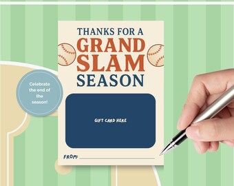 May include: A baseball-themed gift card with the text "THANKS FOR A GRAND SLAM SEASON." The card has a blue gift card area and baseball graphics. A hand holds a pen, ready to write. The card also says "Celebrate the end of the season!"