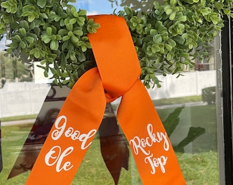 Tennessee Game Day Wreath Sash, UT Wreath Sash, Good Ole Rocky Top Wreath Sash