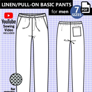 LINEN PANTS for men - PDF Sewing Pattern and Youtube Video / Summer / Pull-on Basic Pants. Sizes from Xs to Xxxl / Instant Download /