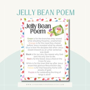 May include: A colorful illustration of jelly beans with a poem about the meaning of each color. The poem says "Green is for the branches they waved while shouting Hosanna, unashamed. Orange is for the meal they shared before Jesus revealed what lay ahead. Blue is how His disciples felt when Jesus stood innocent as an unfair sentence was dealt. Black is for our sins, the reason why God sent His only Son to die. Red is for the blood Jesus shed on the Cross for you. White is for the linen that lay after Jesus arose that glorious Resurrection day. Yellow is for that heavenly home with streets of gold. Purple is for celebrating the King of kings is alive!"