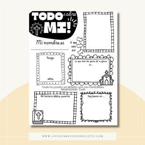 May include: A black and white printable worksheet with the text "TODO sobre MI!" and various fill-in sections. Includes spaces for name, age, and favorite Bible story, with a church illustration.