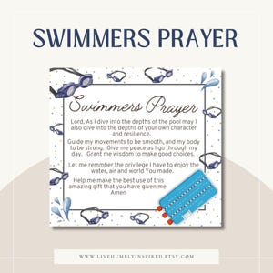 May include: A square print with the text "SWIMMERS PRAYER" at the top. The print features a prayer for swimmers, with illustrations of goggles and water droplets. The bottom of the print has the website address.