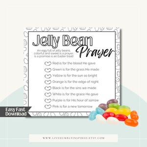 May include: A printable black and white worksheet with the text "Jelly Bean Prayer" and a list of colors and their corresponding meanings. The text reads: "An egg full of jelly beans, colorful and sweet is a prayer, is a promise is an Easter treat!"  Red is for the blood He gave. Green is for the grass He made. Yellow is for the sun so bright. Orange is for the edge of night. Black is for the sins we made. White is for the grace He gave. Purple is for His hour of sorrow. Pink is for a new tomorrow."