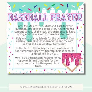 May include: A square print with a baseball theme. The text "BASEBALL PRAYER" is in pink and white. The prayer is written in black text. The background has a light blue and white design with sprinkles and a pink baseball-shaped graphic.