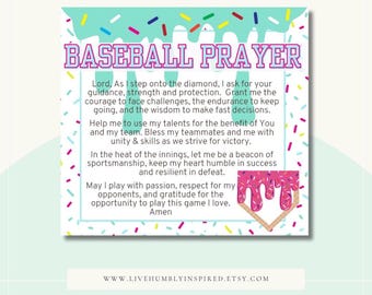 May include: A square print with a baseball theme. The text "BASEBALL PRAYER" is in pink and white. The prayer is written in black text. The background has a light blue and white design with sprinkles and a pink baseball-shaped graphic.