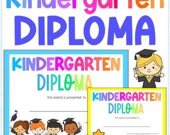 Kindergarten Diploma - End of the Year Award for Kindergarten Graduation Class of 2023