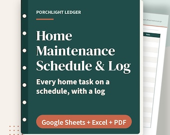 Wartungsplan fürs Haus (Tabellenkalkulation), saisonale Checkliste und Reparaturprotokoll, Google Sheets, Excel, druckbares PDF