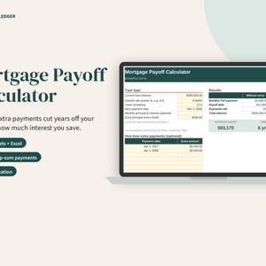 May include: A digital Mortgage Payoff Calculator spreadsheet displayed on a laptop screen. The interface features fields for loan balance, interest rate, and extra payments, with results showing interest and time saved. Text includes Porchlight Ledger.