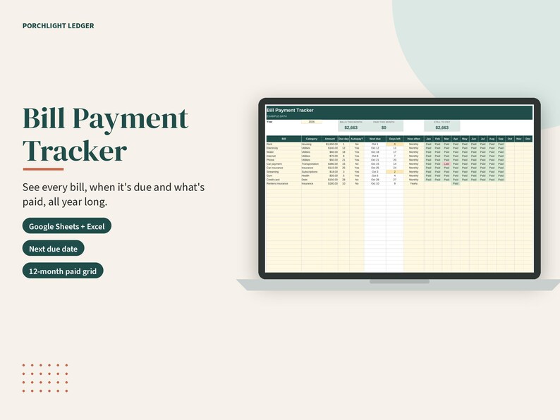 May include: A digital bill payment tracker spreadsheet displayed on a laptop screen. The interface features columns for bill names, categories, amounts, due dates, and a 12-month payment grid. Text includes Porchlight Ledger, Bill Payment Tracker, Google Sheets + Excel, Next due date, and 12-month paid grid.
