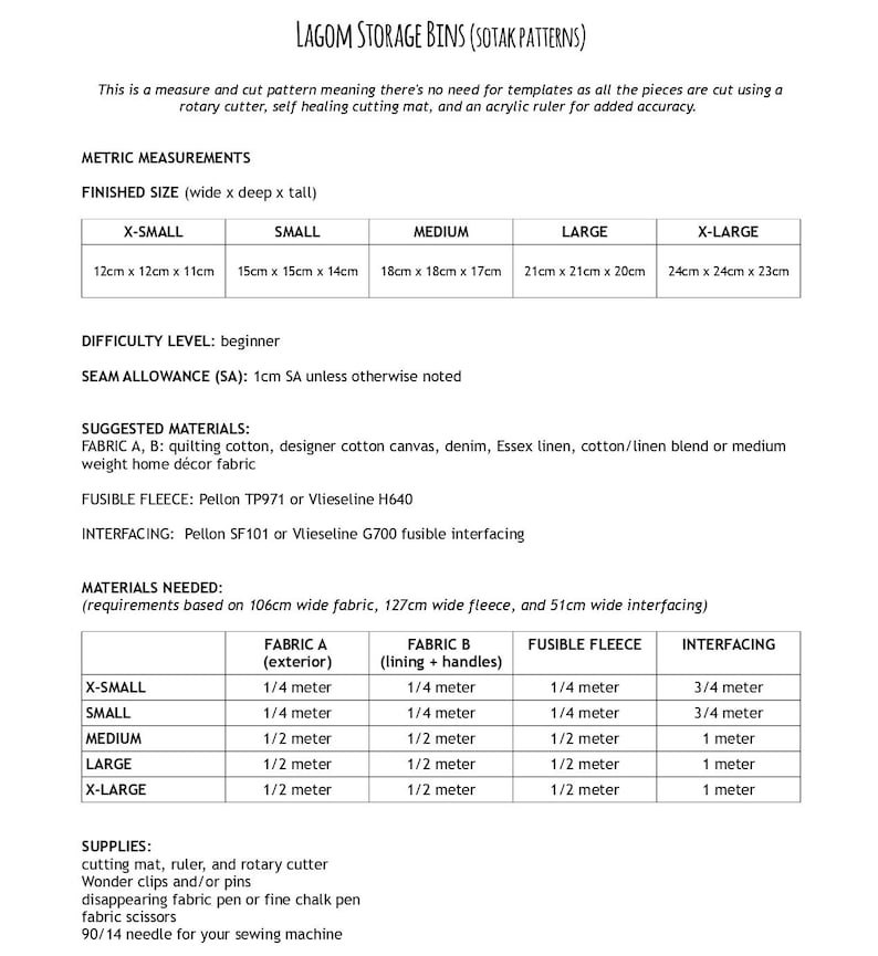 May include: A chart with instructions for making storage bins. The chart includes measurements for different sizes of bins, materials needed, and the amount of fabric required for each size. The chart is titled "Lagom Storage Bins (Sotak Patterns)".