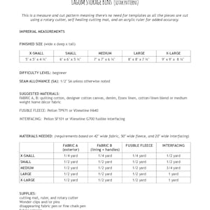 May include: A sewing pattern for making storage bins in various sizes, including X-Small, Small, Medium, Large, and X-Large. The pattern includes instructions for cutting, sewing, and finishing the bins. The pattern also includes a list of materials needed, including fabric, fusible fleece, and interfacing.