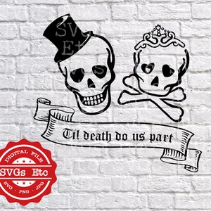 Til Death Do Us Teil - Braut - Bräutigam - Hochzeit - SVG - PNG - JPG - digitalen Download - Silhouette - Cricut - Aufkleber - Vinyl - Scrapbooking