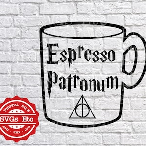 May include: Black and white illustration of a coffee mug with the text "Espresso Patronum" and the Deathly Hallows symbol.