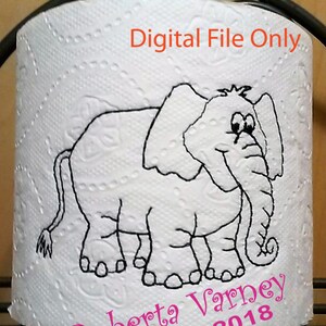 May include: A black and white line drawing of an elephant on a white toilet paper roll. The text "Digital File Only" is at the top of the roll. The text "Roberta Varpey 2018" is at the bottom of the roll.