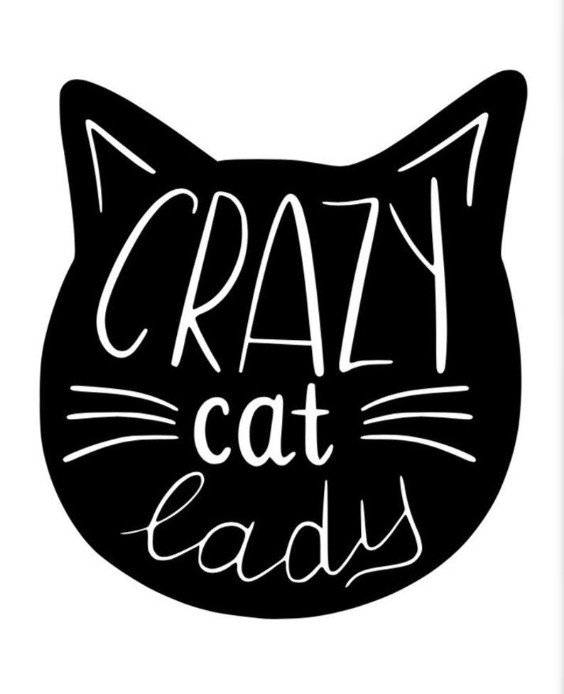 Crazy Cat Lady Decal/ironon Etsy