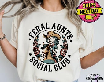 Feral Aunts Social Club Shirt, Cool Aunt Western Shirt, Funny Auntie Gift, Retro Cowgirl Aunt Tee, New Aunt Gift, Pregnancy Reveal to Sister