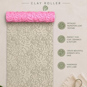 May include: A bright pink cylindrical clay roller featuring a repeating monstera leaf pattern. The roller is shown above a beige rectangular slab of clay embossed with the same leaf design. Text includes MONSTERA CLAY ROLLER and feature icons.