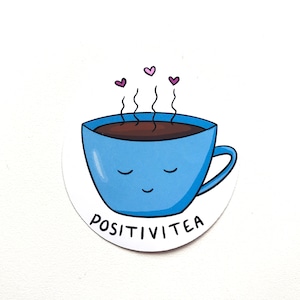 Positivitea Vinyl Aufkleber Mentales Gesundheit Bewusstsein Illustration positive Angst Depression Positivität Wortspiel Wachstum Mindset Stärke Liebe Herz