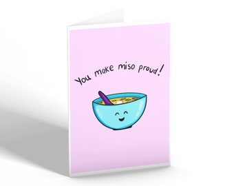 You make miso proud greetings card hand made drawn cute kawaii illustration pun funny graduation congrats congratulations coup anime japan