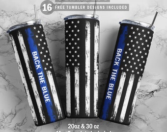 Back The Blue American Flag Thin Blue Line Skinny Tumbler 20oz 30oz Wrap, Mug Template 11oz Sublimation Waterslide PNG Digital Download