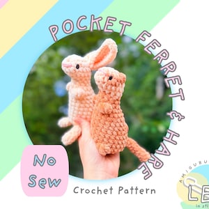 May include: Two small crocheted plush toys, a light beige hare with long ears and a tan ferret with a long tail, are displayed. The text POCKET FERRET & HARE, No Sew, and Crochet Pattern are visible along with the logo AMIGURUMI THEATRE LEX in stitches.