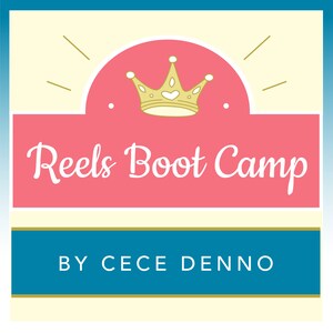 Könnte beinhalten: Eine rosa und weiße Grafik mit einer goldenen Krone und dem Text "Reels Boot Camp" in Weiß. Unter der Grafik steht der Text "BY CECE DENNO" in Weiß auf blauem Hintergrund.