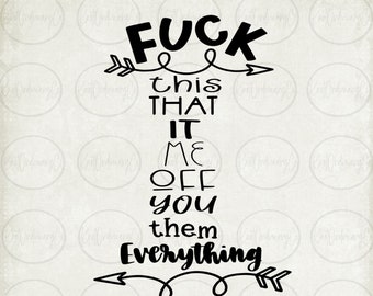 Fu*k This SVG PnG EpS DxF *Digital Download*
