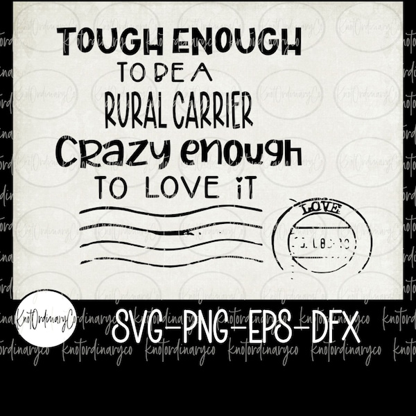 Rural Carrier Tough/Crazy SVG PnG EpS DxF *Digital Download*