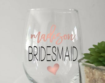 Custom Stemless Wine Glass - Bride Wine Glass - Bridesdaid Wine Glass -  Bridal Party Gift- Bachelorette Party Wine Glass