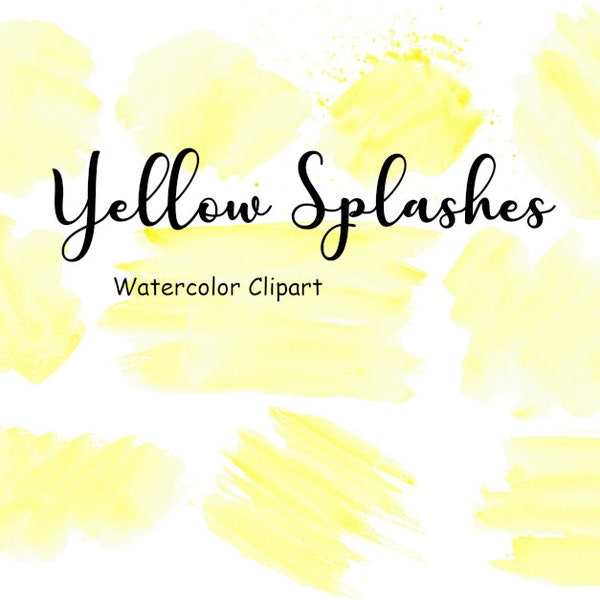Yellow Watercolor Splashes and Splotches Clipart, 10 Splat Hand Painted Graphics, PNG Digital Watercolor Shapes, Commercial Use